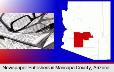 a newspaper, with reading glasses and fountain pen; Maricopa County highlighted in red on a map